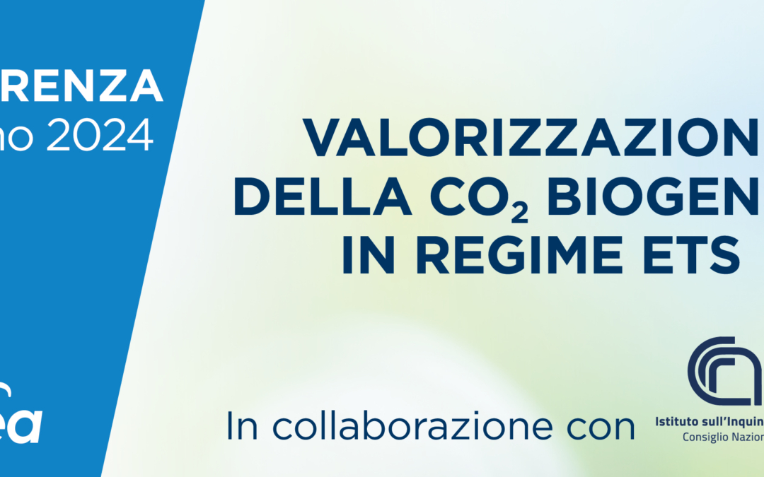 Valorizzazione della CO2 biogenica, in regime di ETS